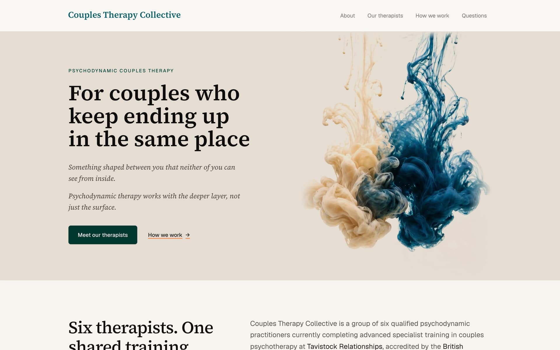 Couples Therapy Collective homepage. For couples who keep ending up in the same place, a Meet our therapists button, and teal and clay ink swirling together in water